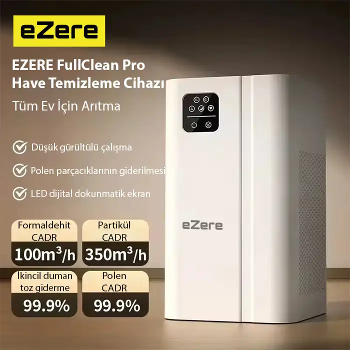 EZERE FullClean Pro Have Temizleme Cihazı 350 CADR, LED ekran, iyon ve sessiz çalışma ile toz, duman, poleni %99.9 filtreler. Temiz hava-(5775)